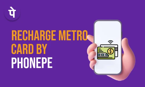 How to Recharge Metro Card by PhonePe